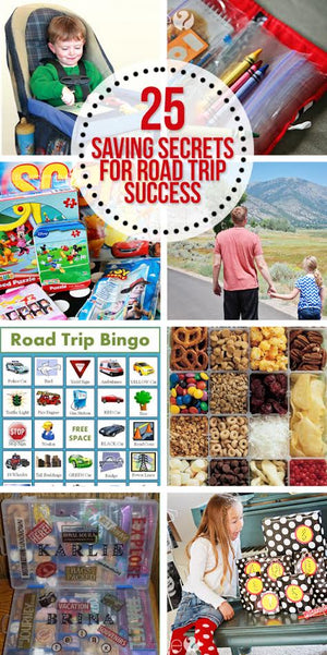 25 Secrets To Road Trip Success!