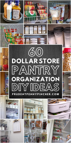 60 Dollar Store DIY Pantry Organization Ideas