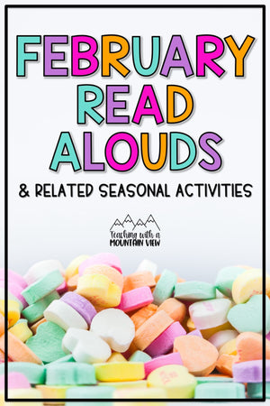 February Read Alouds and Related Activities