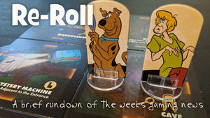 Re-Roll: This Week’s Tabletop Game News for the Week Ending July 17, 2020