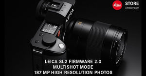 Leica SL2 firmware update version 2.0 released with a new 187MP Multishot feature