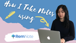 RemNote: How I Take Notes | A Spaced-Repetition Note-taking Tool