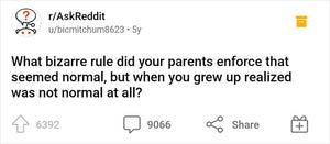 91 Bizarre And Questionable Rules Parents Enforced On Their Kids, According To People In This Thread