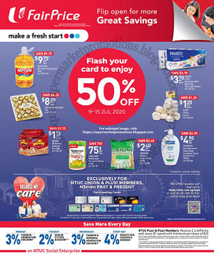 NTUC FairPrice Union & Plus! Members 50% Promotion 09 - 15 July 2020